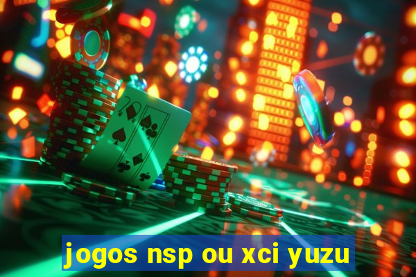 jogos nsp ou xci yuzu